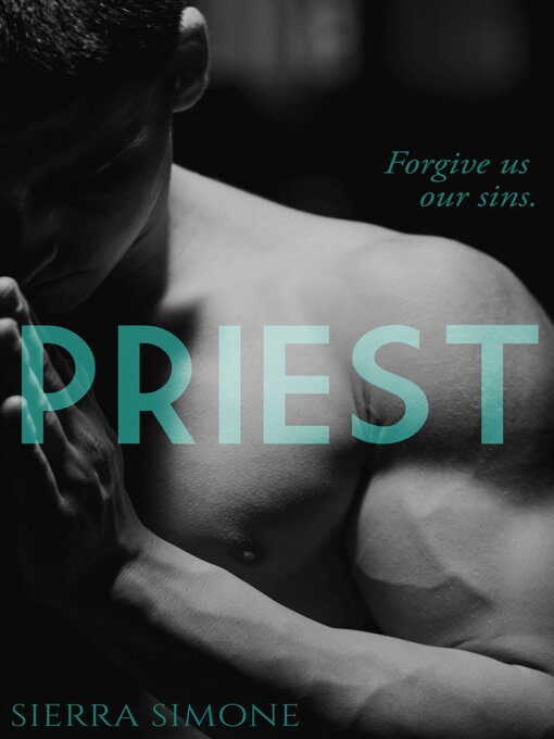 Title details for Priest by Sierra Simone - Wait list